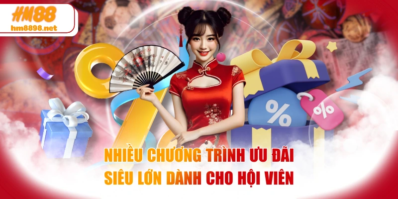 Nhiều chương trình ưu đãi siêu lớn dành cho hội viên